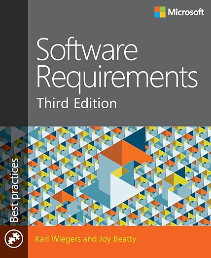 Software Requirements (3Rd Edition) (Developer Best Practices)
