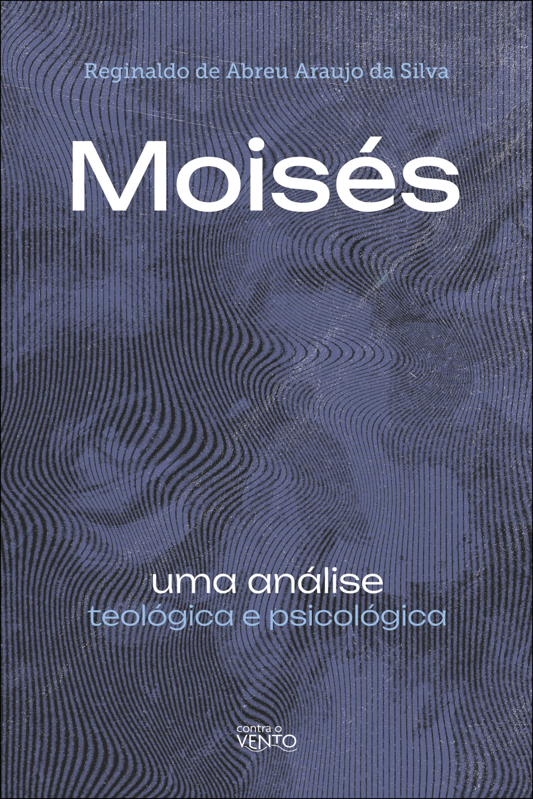 Moisés: Uma Análise Teológica e Psicológica