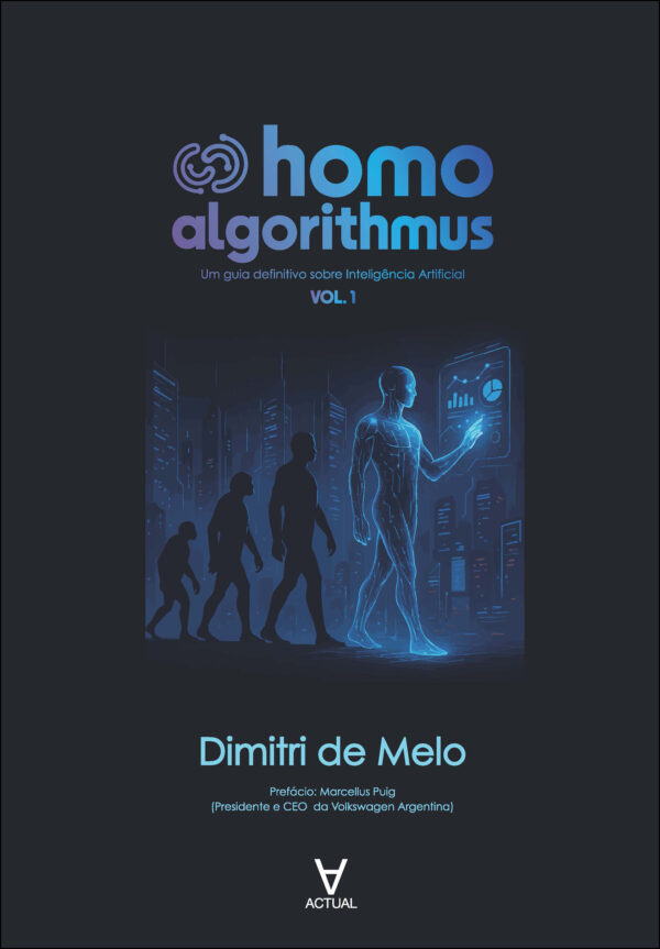 Homo Algorithmus Homo Algorithmus | IA Liderança