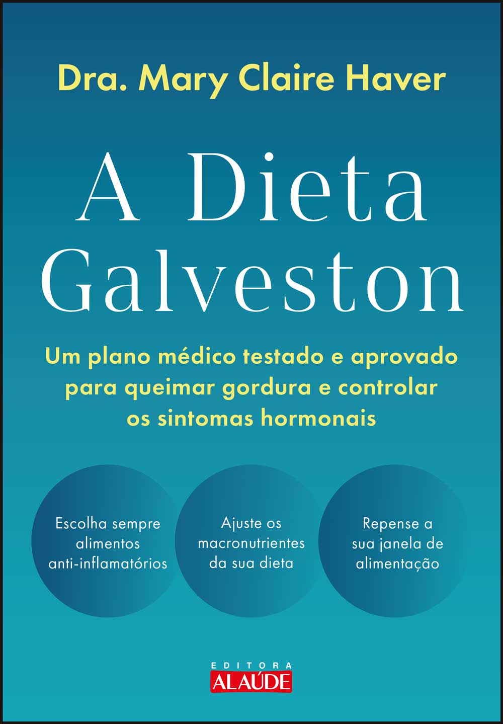 A dieta Galveston