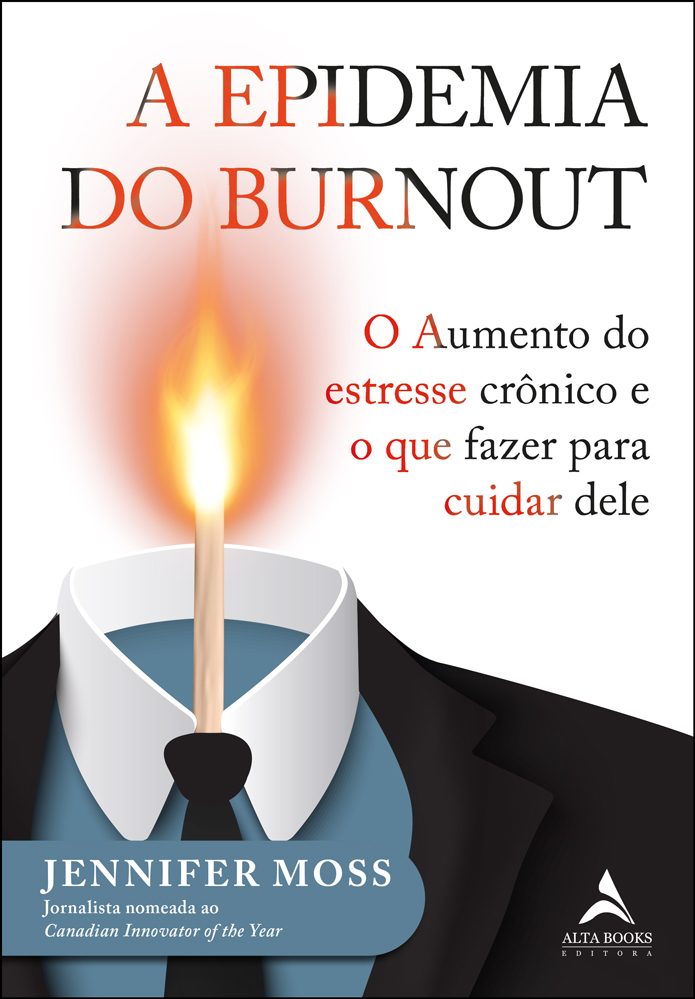 A epidemia do Burnout