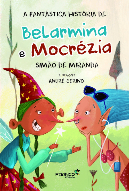A fantástica história de Belarmina e Mocrézia