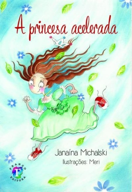 A princesa acelerada