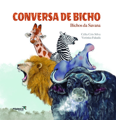 Conversa de bicho - bichos da Savana