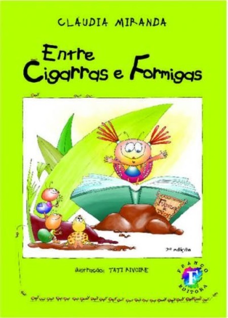 Entre cigarras e formigas