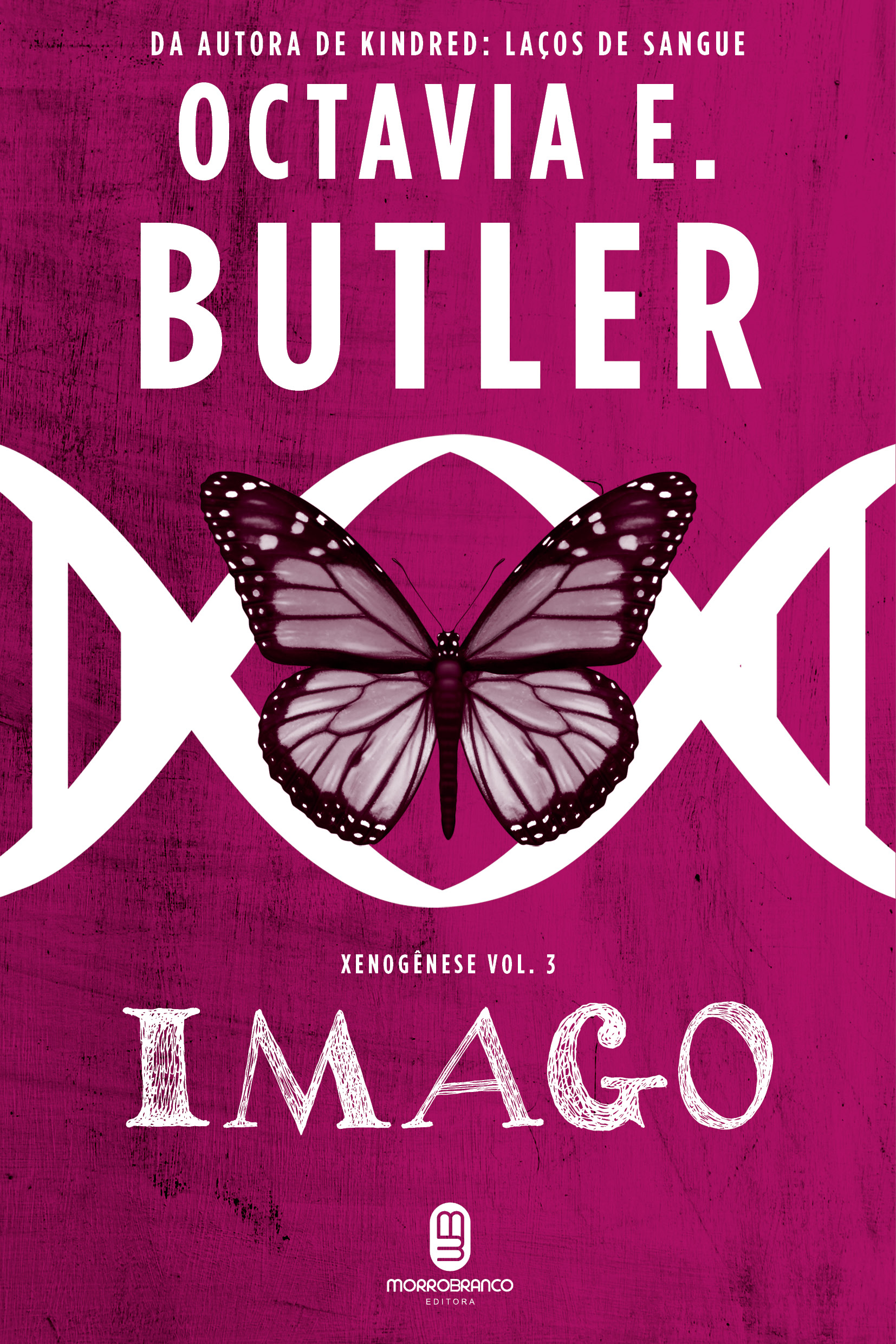 Imago A impactante conclusão da trilogia Xenogênese