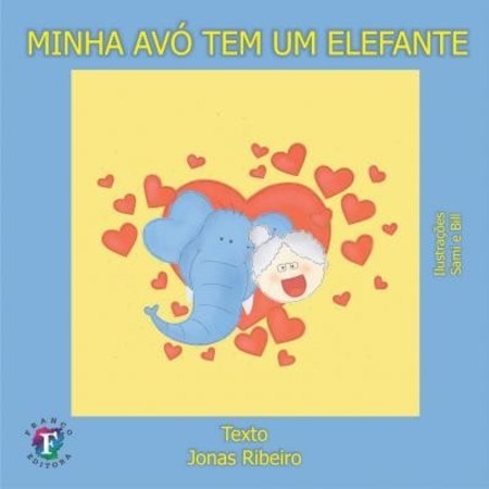 MINHA AVÓ TEM UM ELEFANTE