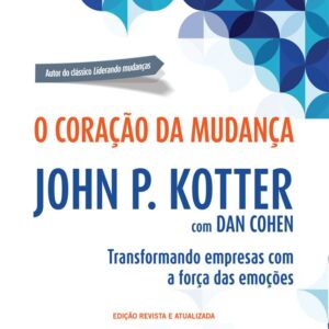 O Coração da Mudança