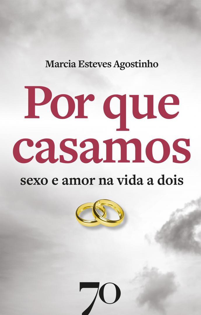 Por que casamos