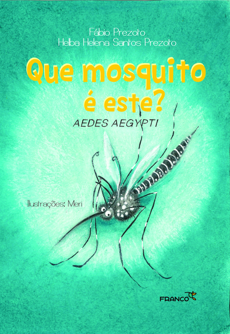 Que Mosquito É Este? Aedes Aegypti