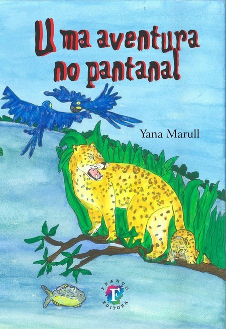 Uma aventura no Pantanal