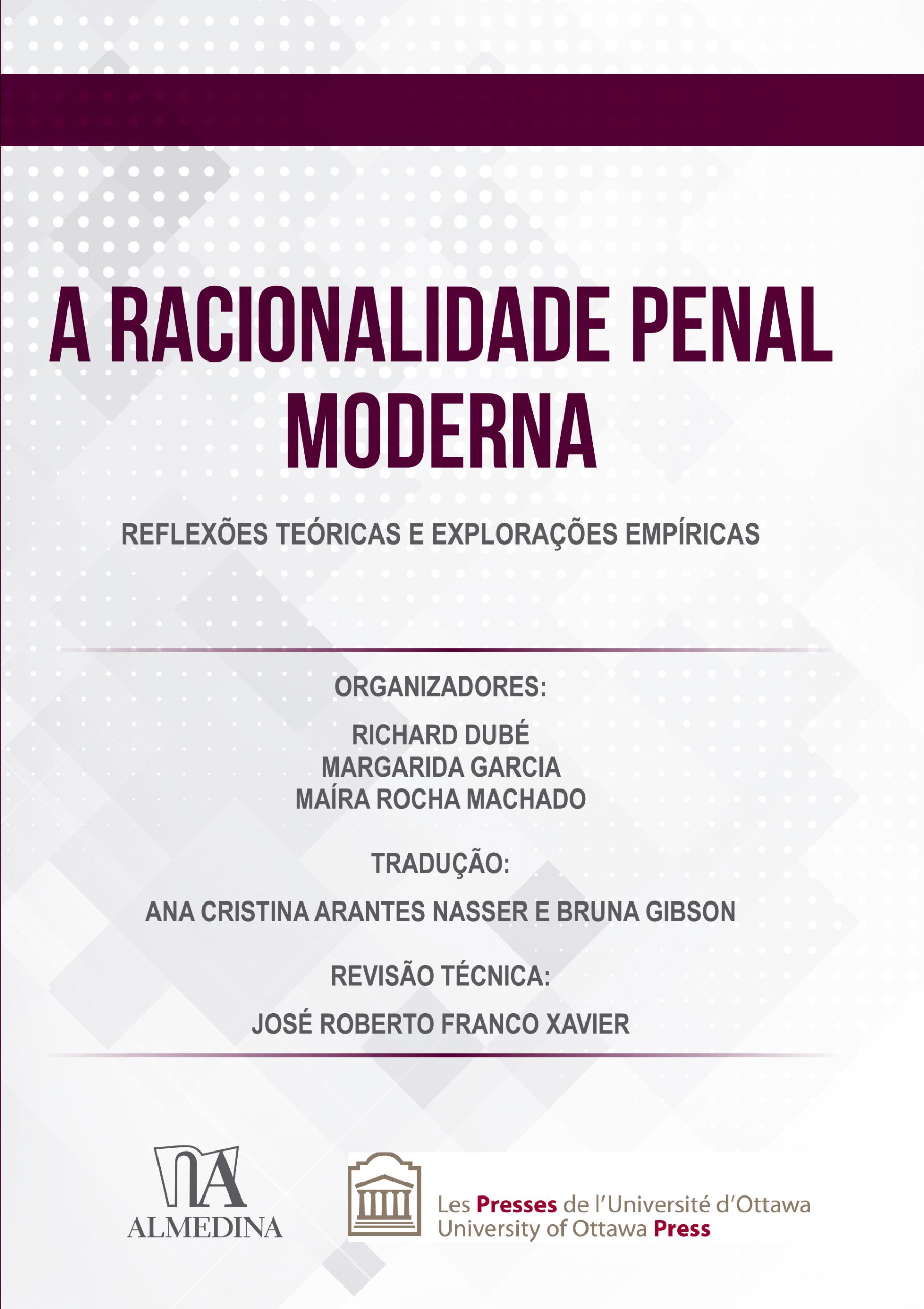 A racionalidade penal moderna