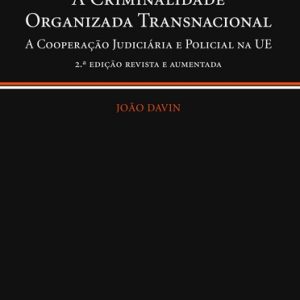 A criminalidade organizada transnacional