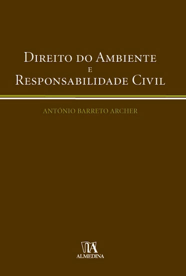 Direito do ambiente e responsabilidade civil