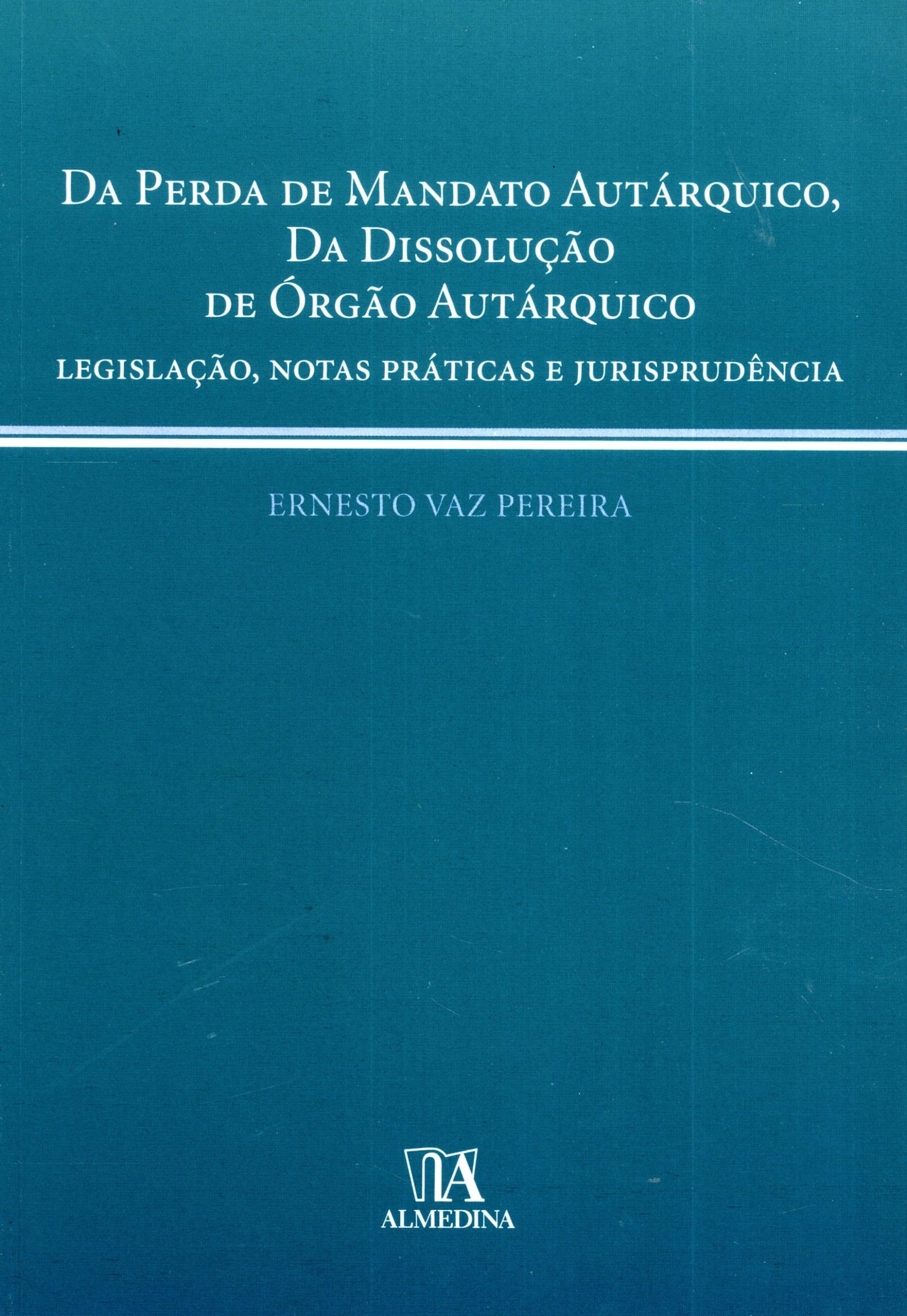 Da perda de mandato autárquico, da dissolução de órgão autárquico