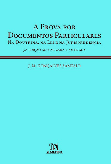 A prova por documentos particulares