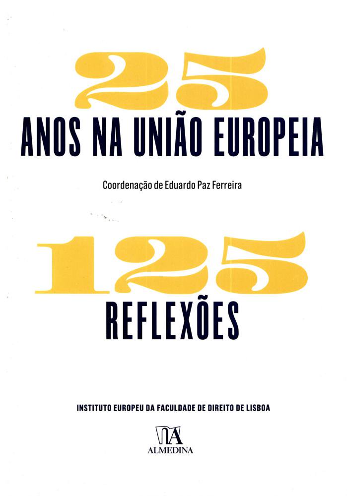 25 anos na União Europeia