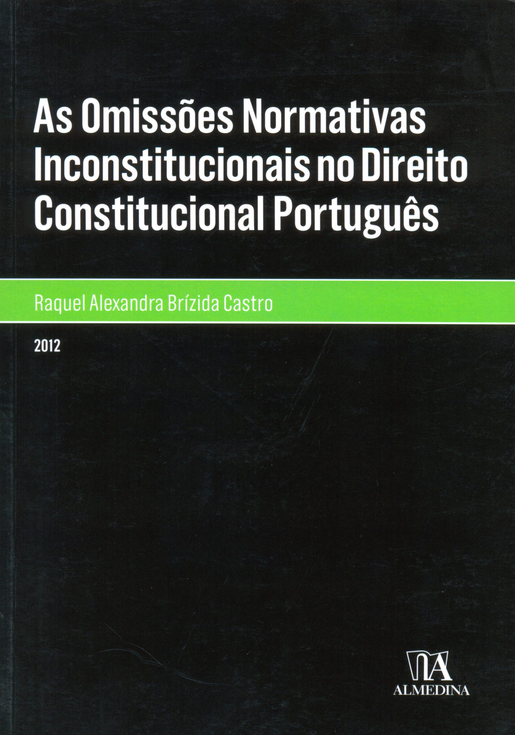As omissões normativas inconstitucionais no direito constitucional português