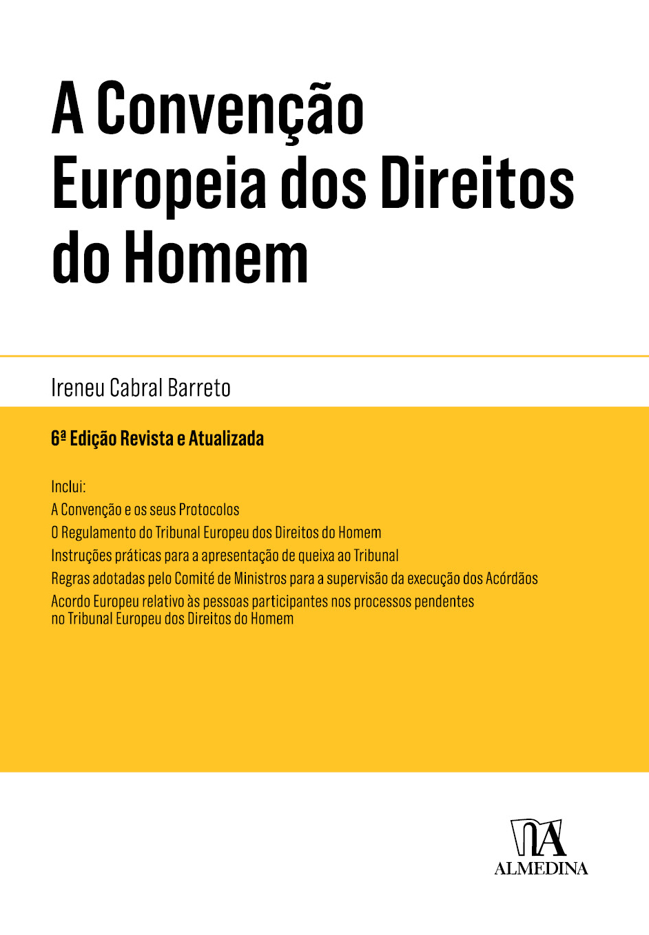 A convenção europeia dos direitos do homem