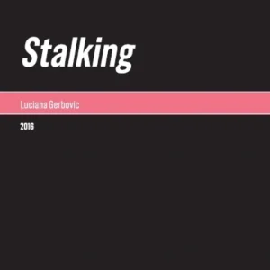 Stalking